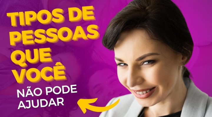 Lidando com pessoas tóxicas? 7 Tipos de Pessoas Que Você Deve Cortar de Sua Vida