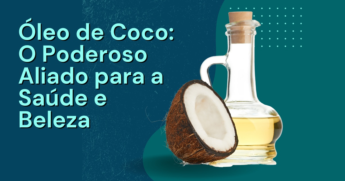 Óleo de Coco para Cozinhar