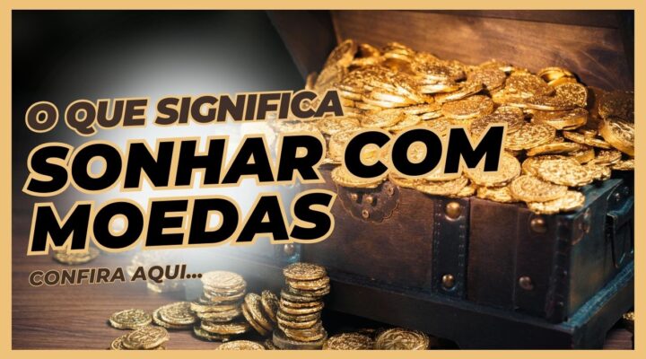 Sonhar com Moedas: Descubra os Segredos dos Seus Sonhos!