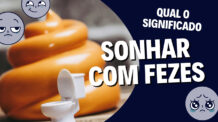 Sonhar com Fezes: Explorando os Significados e Interpretações