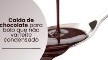 Como fazer calda de chocolate para bolo que não vai leite condensado