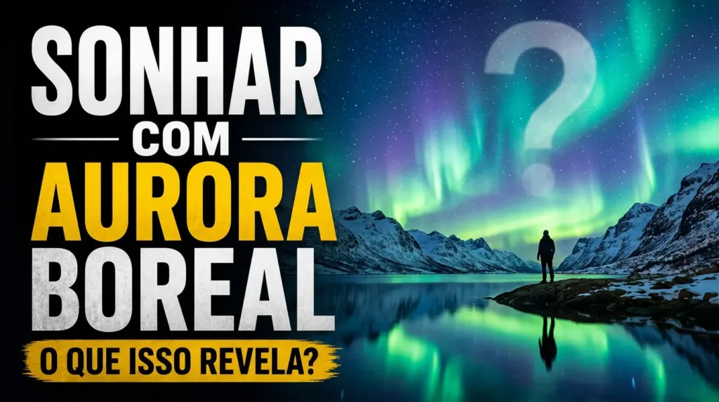 sonho com Aurora Boreal