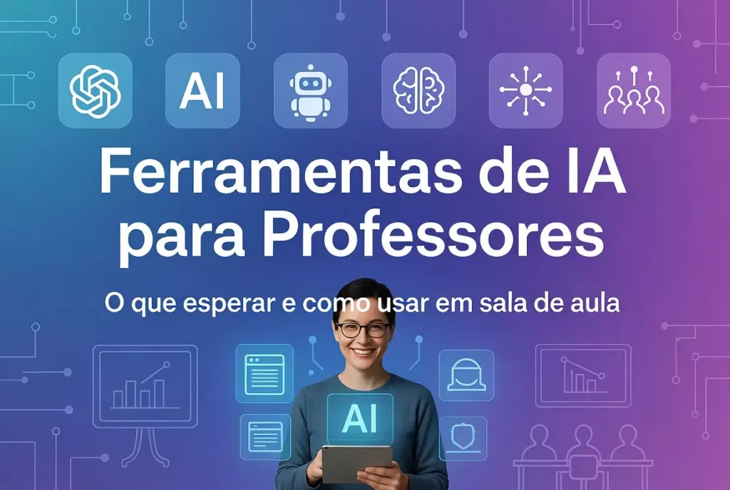 Ferramentas de IA para Professores