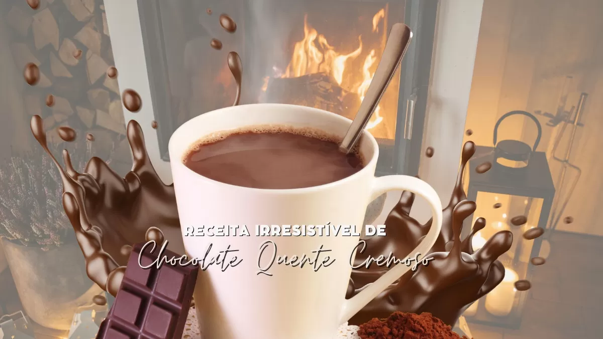 receita chocolate quente cremoso